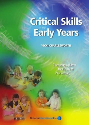 Critical Skills in the Early Years - Vicki Charlesworth