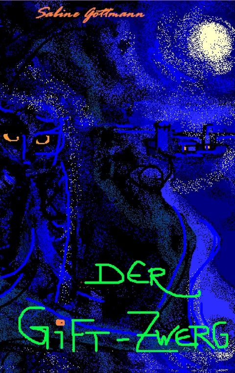 Der Giftzwerg - Sabine G&ouml;ttmann