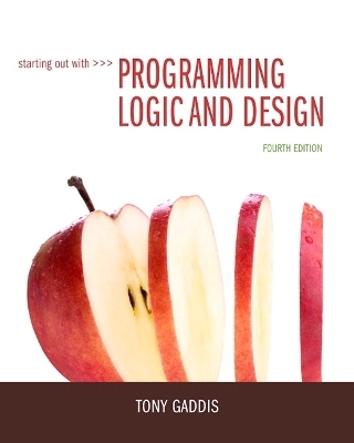 Starting Out with Programming Logic and Design - Tony Gaddis