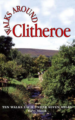 Walks Around Clitheroe - Terry Marsh