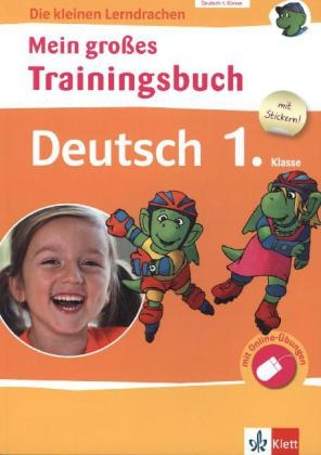 Klett Mein gro&szlig;es Trainingsbuch Deutsch 1. Klasse