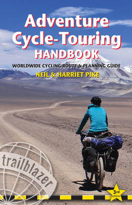 Adventure Cycle-Touring Handbook Trailblazer Guide - Neil Pike