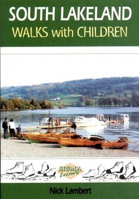 South Lakeland Walks with Children - Nick Lambert