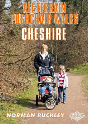 All-Terrain Pushchair Walks in Cheshire - Norman Buckley