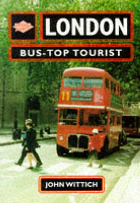 London Bus-top Tourist - John Wittich