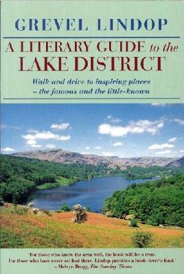 A Literary Guide to the Lake District - Grevel Lindop