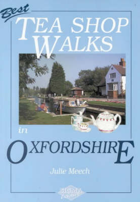 Best Tea Shop Walks in Oxfordshire - Julie Meech
