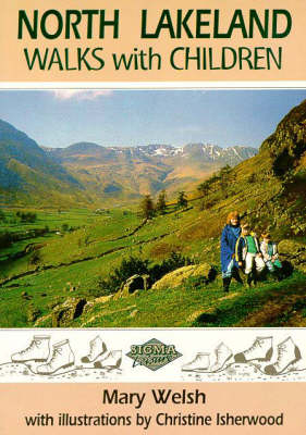 North Lakeland Walks with Children - Mary Welsh