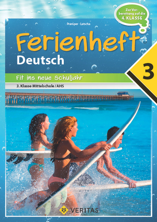 Ferienheft Deutsch 3. Klasse MS/AHS