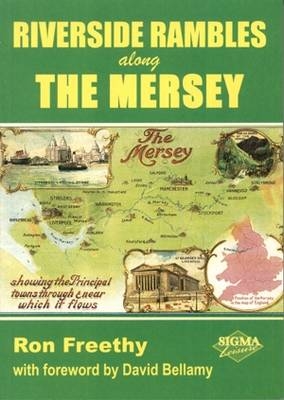 Riverside Rambles - Along the Mersey - Ron Freethy