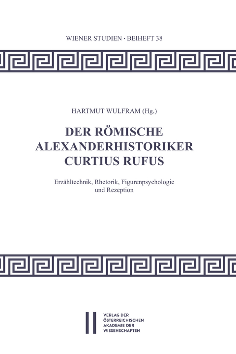 Der r&ouml;mische Alexanderhistoriker Curtius Rufus - Thomas Lemmens