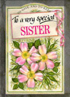 To a Very Special Sister - Pam Brown
