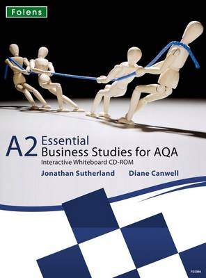 Essential Business Studies A Level: A2 Whiteboard CD-ROM for AQA - Jonathan Sutherland, Diane Canwell