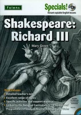 Secondary Specials!: English - Shakespeare Richard III - Mary Green