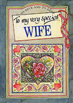 To My Very Special Wife