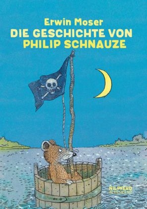 Die Geschichte von Philip Schnauze - Erwin Moser