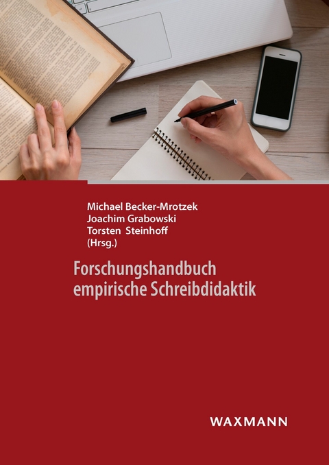 Forschungshandbuch empirische Schreibdidaktik - 