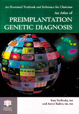 An Atlas of Preimplantation Genetic Diagnosis