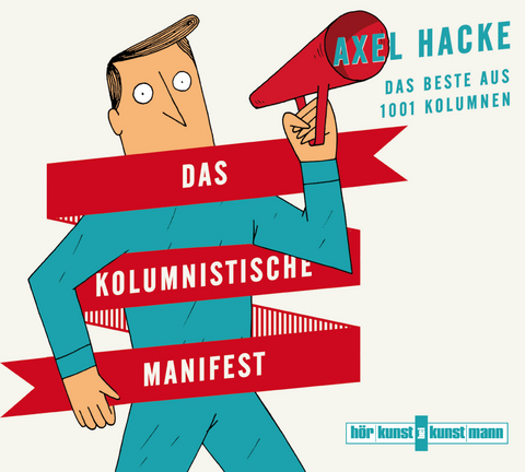 Das kolumnistische Manifest CD - Axel Hacke