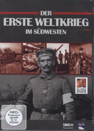 Der Erste Weltkrieg im S&uuml;dwesten, 1 DVD
