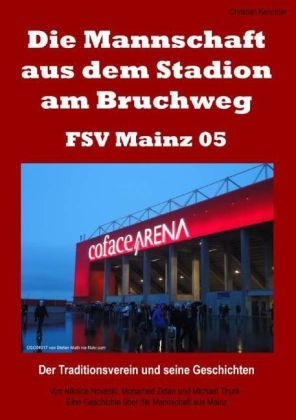 Die Mannschaft aus dem Stadion am Bruchweg – FSV Mainz 05