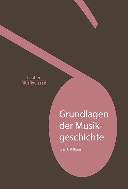 Grundlagen der Musikgeschichte - Carl Dahlhaus