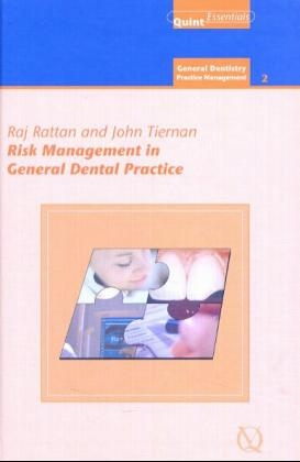 Risk Management in General Dental Practice