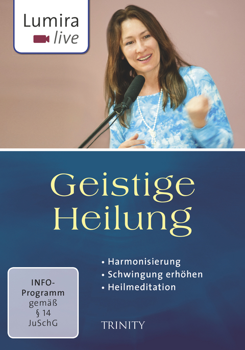 Lumira live: Geistige Heilung -  Lumira