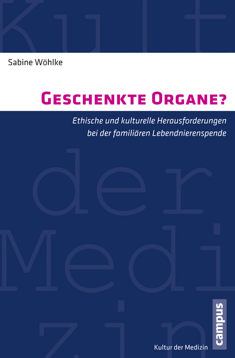 Geschenkte Organe? - Sabine W&ouml;hlke