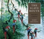 The Slave Route - Harry Holcroft