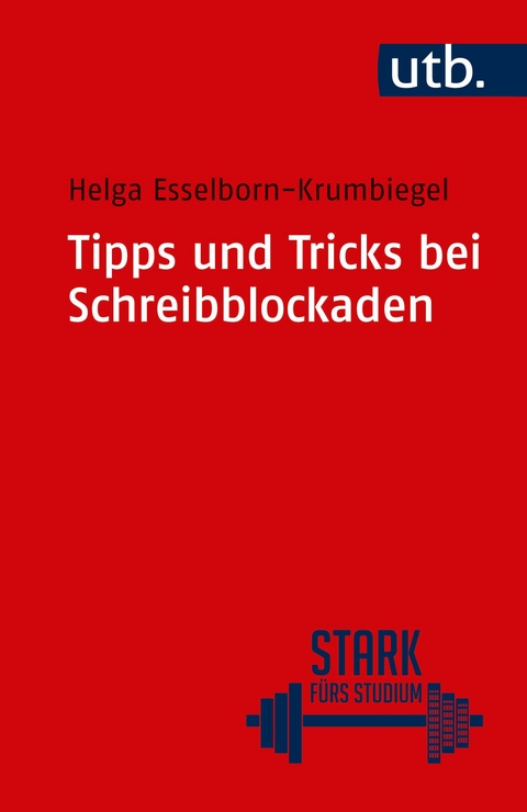 Tipps und Tricks bei Schreibblockaden - Helga Esselborn-Krumbiegel