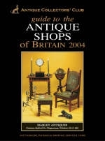 Guide to the Antique Shops of Britain 2004
