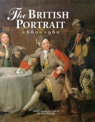 British Portrait 1660-1960 - Roy Strong