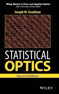 Statistical Optics - Joseph W. Goodman