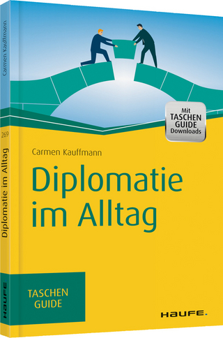Diplomatie im Alltag