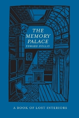 The Memory Palace - Edward Hollis