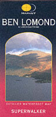 Ben Lomond and Loch Katrine -  Harvey Map Services Ltd.