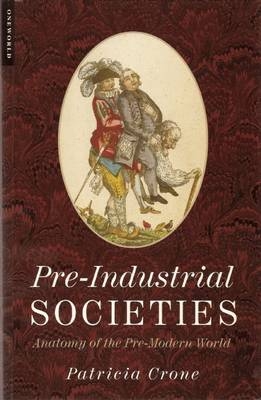 Pre-Industrial Societies - Patricia Crone