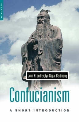 Confucianism - John Berthrong, Evelyn Berthrong
