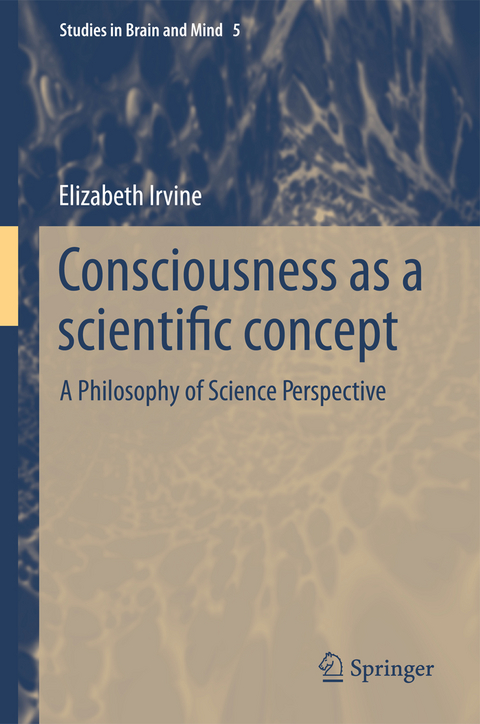 Consciousness as a Scientific Concept - Elizabeth Irvine