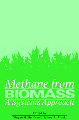 Methane from Biomass: A Systems Approach - 