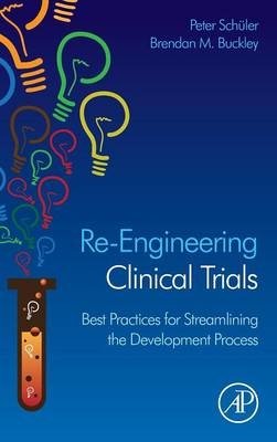 Re-Engineering Clinical Trials - 