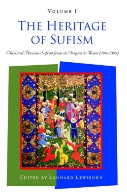 The Heritage of Sufism - 