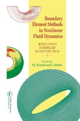 Boundary Element Methods in Nonlinear Fluid Dynamics - 