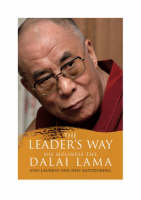 The Leader's Way - Laurens van den Muyzenberg,  His Holiness the Dalai Lama