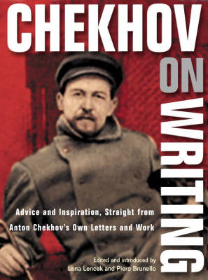 Chekhov on Writing - Anton Chekhov