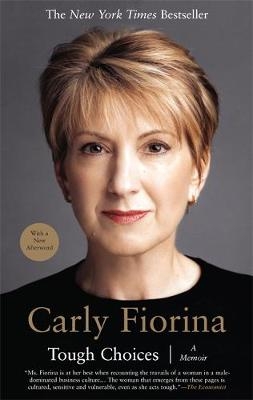 Tough Choices - Carly Fiorina