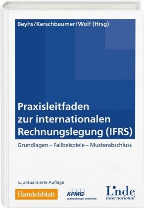 Praxisleitfaden zur internationalen Rechnungslegung (IFRS) - 