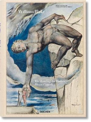 William Blake. The drawings for Dante’s Divine Comedy - Maria Antonietta Terzoli, Sebastian Schütze