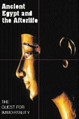 Ancient Egypt and the Afterlife - 